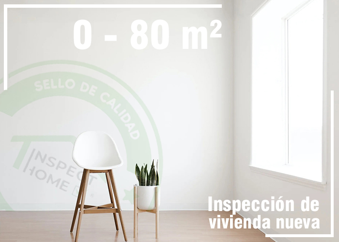 Inspección de vivienda nueva de 0 a 80 m², Inspección de Viviendas, Inspección de Vivienda